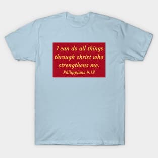 Bible Verse Philippians 4:13 T-Shirt